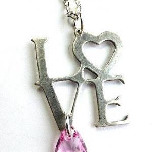 Love. Pink Faceted Crystal, Silver Love Pendant..