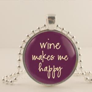 Wine Makes Me Happy. Eggplant Purple &..